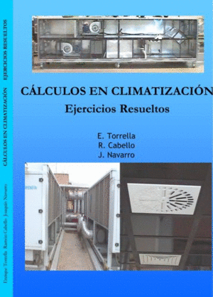 CALCULOS EN CLIMATIZACION. EJERCICIOS RESUELTOS (2ª MANO)