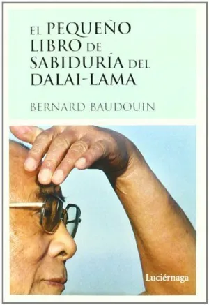 EL PEQUEÑO LIBRO DE SABIDURIA DEL DALAI-LAMA