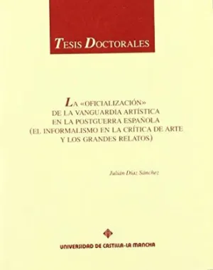 LA OFICIALIZACIÓN DE LA VANGUARDIA ARTÍSTICA EN LA POSTGUERRA ESPAÑOLA