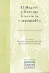 EL MAGREB Y EUROPA: LITERATURA Y TRADUCCION.