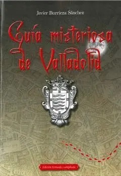 Guía Misteriosa de Valladolid