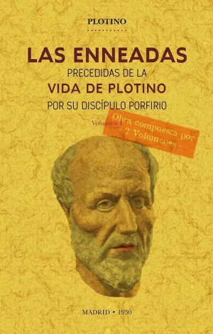 LAS ENNEADAS. VOLUMEN I Y II