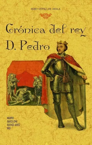 Crónica del Rey D. Pedro (Selección).