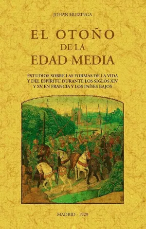 EL OTOÑO DE LA EDAD MEDIA.