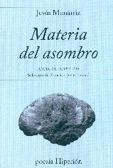 MATERIA DEL ASOMBRO: ANTOLOGIA, 1970-2015