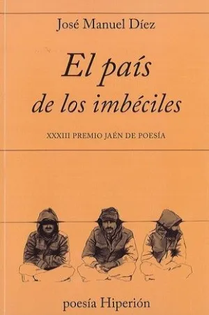 EL PAÍS DE LOS IMBÉCILES EL PAÍS DE LOS IMBÉCILES