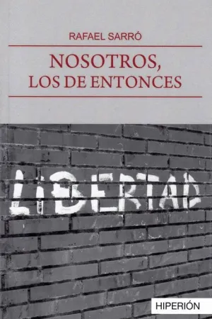 NOSOTROS, LOS DE ENTONCES NOSOTROS, LOS DE ENTONCES