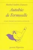 AUTOBUS DE FERMOSELLE (XXXIV PREMIO DE POESIA HIPERION)