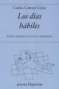 LOS DIAS HABILES (XXXXIV PREMIO DE POESIA HIPERION)
