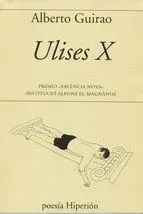 ULISES X (PREMIO ´VALENCIA NOVA´ INSTITUCIO ALFONS EL MAGNANIM)