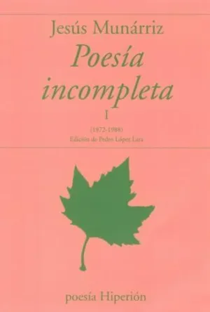 POESIA INCOMPLETA I