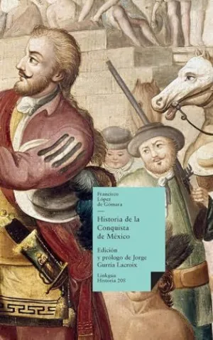 HISTORIA DE LA CONQUISTA DE MÉXICO HISTORIA DE LA CONQUISTA DE MÉXICO