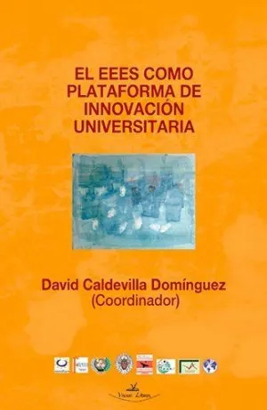 EL EEES COMO PLATAFORMA DE INNOVACION UNIVERSITARIA