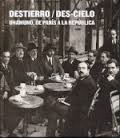 DESTIERRO / DES-HIELO <BR>