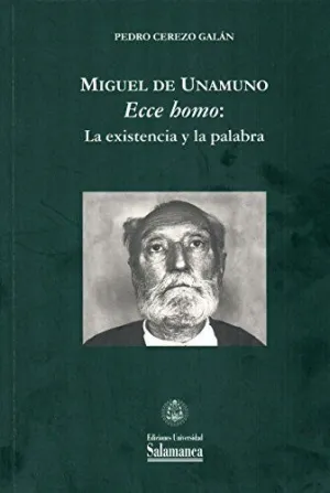 MIGUEL DE UNAMUNO . ECCE HOMO