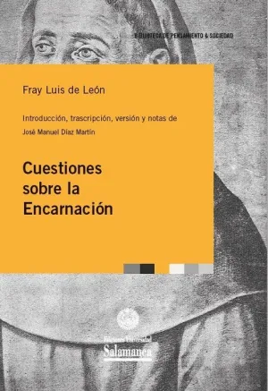 CUESTIONES SOBRE LA ENCARNACIÓN.