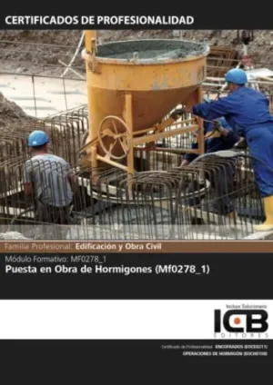 MF0278_1: PUESTA EN OBRA DE HORMIGONES