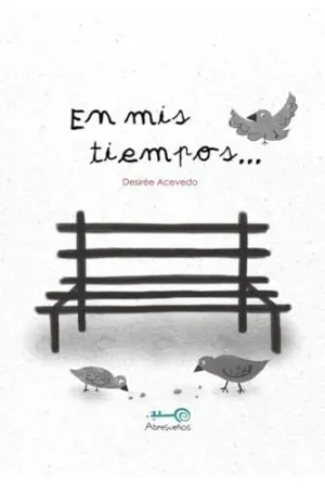 EN MIS TIEMPOS...