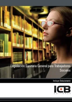 LEGISLACIÓN SANITARIA GENERAL PARA TRABAJADORES SOCIALES
