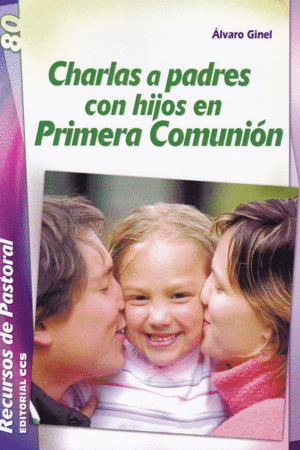 CHARLAS A PADRES CON HIJOS EN PRIMERA COMUNION