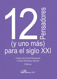 12 PENSADORES (Y UNO MÁS) PARA EL SIGLO XXI.
