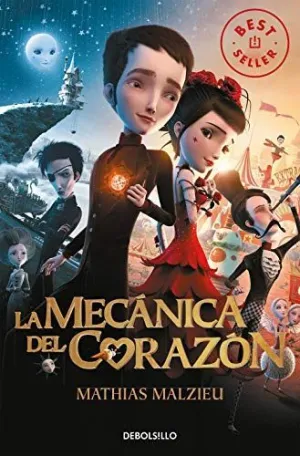 LA MECÁNICA DEL CORAZÓN LA MECÁNICA DEL CORAZÓN