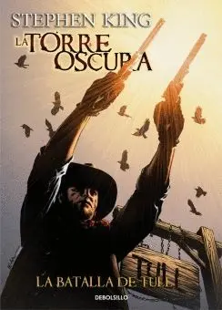LA BATALLA DE TULL (LA TORRE OSCURA [CÓMIC] 8)