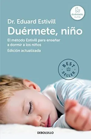 DUÉRMETE, NIÑO (EDICIÓN ACTUALIZADA Y AMPLIADA) DUÉRMETE, NIÑO (EDICIÓN ACTUALIZADA Y AMPLIADA)