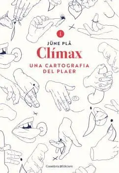 CLÍMAX. UNA CARTOGRAFIA DEL PLAER (CATALÀ)