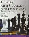 DIRECCION DE LA PRODUCCION Y DE OPERACIONES: DECISIONES ESTRATEGICAS