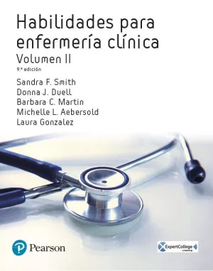 HABILIDADES PARA ENFERMERÍA CLÍNICA: VOLUMEN II