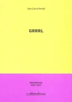 GRRRL. GRRRL.
