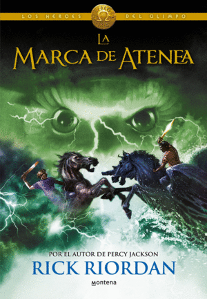LOS HEROES DEL OLIMPO 3: LA MARCA DE ATENEA