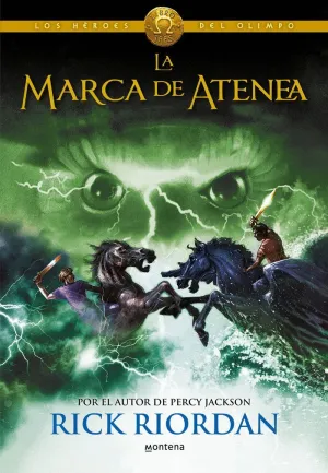 LOS HEROES DEL OLIMPO 3: LA MARCA DE ATENEA LOS HEROES DEL OLIMPO 3: LA MARCA DE ATENEA