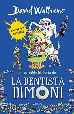 LA INCREIBLE HISTORIA DE... LA DENTISTA DIMONI