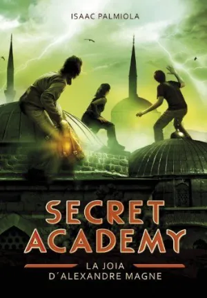 SECRET ACADEMY (CAT) 2. JOIA D'ALEXANDRE