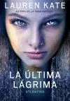 LA ULTIMA LAGRIMA 2: ATLANTIDA LA ULTIMA LAGRIMA 2: ATLANTIDA