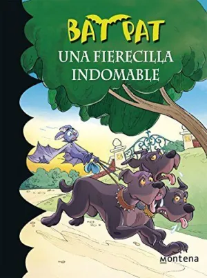 BAT PAT 33. UNA FIERECILLA INDOMABLE BAT PAT 33. UNA FIERECILLA INDOMABLE