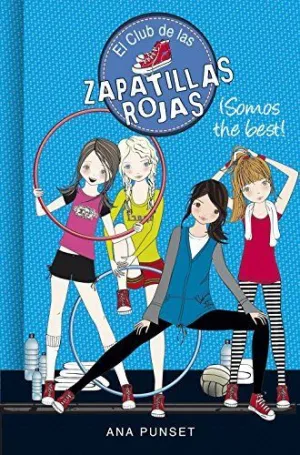 EL CLUB DE LAS ZAPATILLAS ROJAS 4: ¡SOMOS THE BEST! EL CLUB DE LAS ZAPATILLAS ROJAS 4: ¡SOMOS THE BEST!