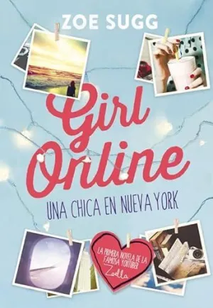 GIRL ONLINE: UNA CHICA DE NUEVA YORK GIRL ONLINE: UNA CHICA DE NUEVA YORK