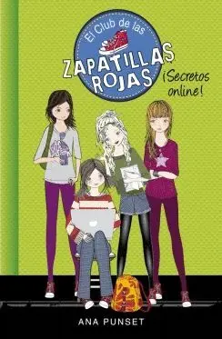 EL CLUB DE LAS ZAPATILLAS ROJAS 7: ¡SECRETOS ONLINE! EL CLUB DE LAS ZAPATILLAS ROJAS 7: ¡SECRETOS ONLINE!