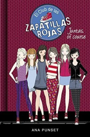 EL CLUB DE LAS ZAPATILLAS ROJAS: JUNTAS, OF COURSE EL CLUB DE LAS ZAPATILLAS ROJAS: JUNTAS, OF COURSE