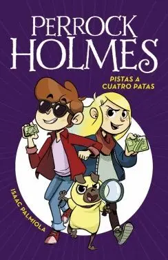 PERROCK HOLMES: PISTAS A CUATRO PATAS