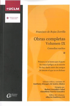 OBRAS COMPLETAS VOLUMEN IX. COMEDIAS SUELTAS
