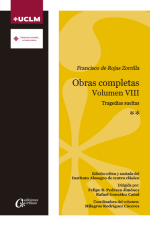 OBRAS COMPLETAS: VOL. VIII. TRAGEDIAS SUELTAS