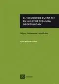 EL ´DEUDOR DE BUENA FE´ EN LA LEY DE SEGUNDA OPORTUNIDAD