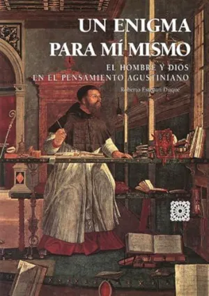 UN ENIGMA PARA MÍ MISMO