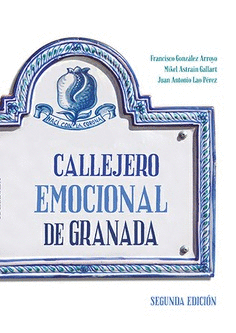 CALLEJERO EMOCIONAL DE GRANADA (2ª ED.)