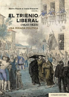 EL TRIENIO LIBERAL (1820-1823). <BR>