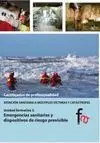 ATENCION SANITARIA A MULTIPLES VICTIMAS Y CATASTROFES. UNIDAD FORMATIVA 3: EMERGENCIAS SANITARIAS Y